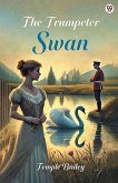 The Trumpeter Swan The Trumpeter Swan