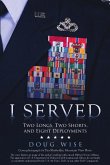 I Served