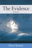 The Evidence The Evidence