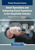 Smart Operations and Enhancing Guest Experience in the Hospitality Industry