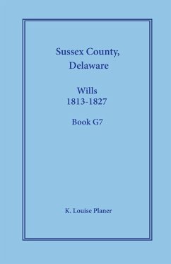 Cover Sussex County, Delaware Wills, 1813-1827, Book G7
