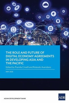 The Role and Future of Digital Economy Agreements in Developing Asia and the Pacific Cover The Role and Future of Digital Economy Agreements in Developing Asia and the Pacific