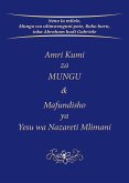 Amri Kumi za MUNGU & Mafundisho Amri Kumi za MUNGU & Mafundisho