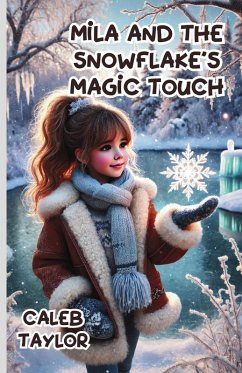Cover Mila and the Snowflake's Magic Touch