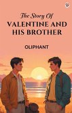 The Story Of Valentine And His Brother The Story Of Valentine And His Brother