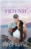 My Sister's Flirty Friend (Large Print)