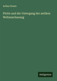 Cover Plotin und der Untergang der antiken Weltanschauung