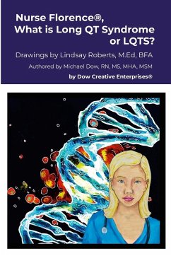Nurse Florence®, What is Long QT Syndrome or LQTS? - Dow, Michael