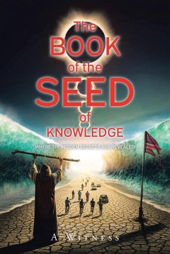 The Book of the Seed of Knowledge - Witness, A.