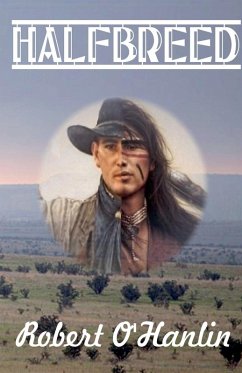 Halfbreed - Hanlin, Robert O'