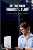 Unlock Your Financial Flow Unlock Your Financial Flow