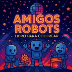 Amigos Robots Libro para Colorear Amigos Robots Libro para Colorear