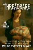 Threadbare Threadbare