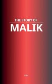 The Story of Malik