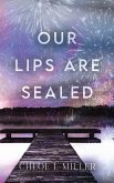 Our Lips Are Sealed