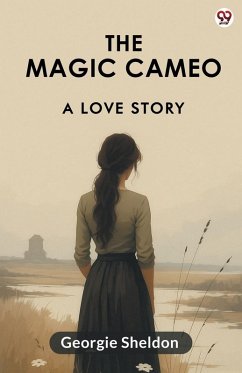 Cover The Magic Cameo A Love Story
