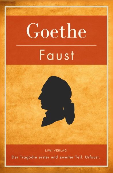 Faust. Der Tragödie erster und zweiter Teil. Urfaust. Vollständige Ausgabe