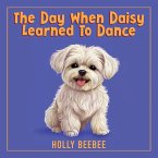 The Day When Daisy Learned To Dance