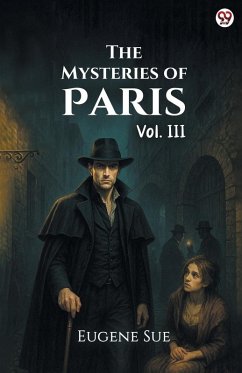 The Mysteries of Paris Vol. III Cover The Mysteries of Paris Vol. III
