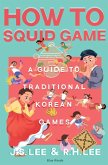 How to Squid Game