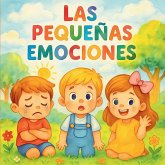 Las Pequeñas Emociones Las Pequeñas Emociones