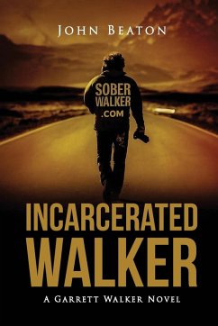 Incarcerated Walker - Beaton, John Incarcerated Walker - Beaton, John
