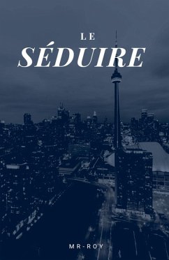 Cover Le séduire