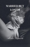 Married But Lonely Married But Lonely