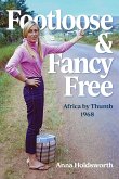 Footloose and Fancy Free Footloose and Fancy Free