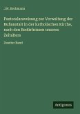 Pastoralanweisung zur Verwaltung der Bußanstalt in der katholischen Kirche, nach den Bedürfnissen unseres Zeitalters