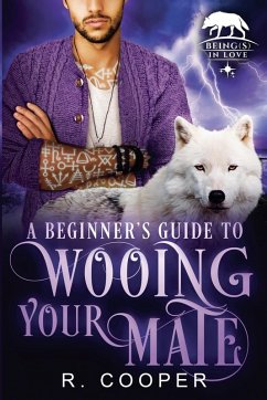 A Beginner's Guide to Wooing Your Mate - Cooper, R.