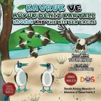 Kavruk ve Büyük Deniz Kartali Kavruk ve Büyük Deniz Kartali