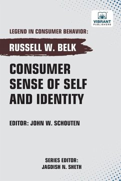 Consumer Sense of Self and Identity - Belk, Russell W.; Publishers, Vibrant