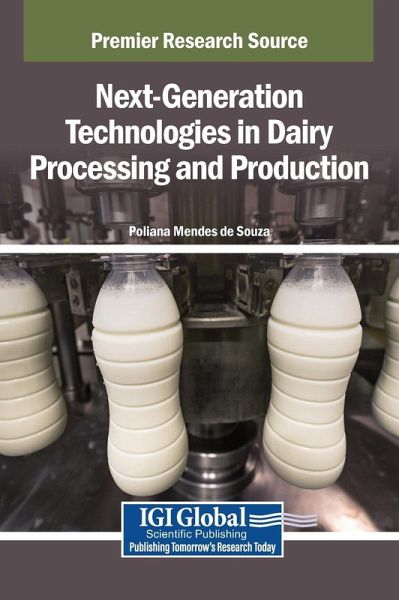Next-Generation Technologies in Dairy Processing and Production Next-Generation Technologies in Dairy Processing and Production