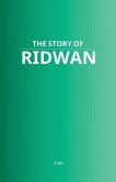 The Story of Ridwan