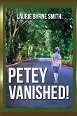 Petey Vanished Petey Vanished