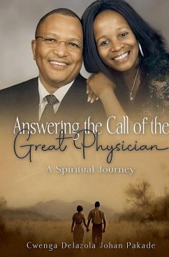 Answering the Call of the Great Physician - Pakade, Cwenga