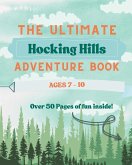 The Ultimate Hocking Hills Adventure Book - Ages 7-10 The Ultimate Hocking Hills Adventure Book - Ages 7-10