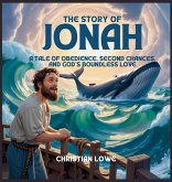 The Story of Jonah The Story of Jonah