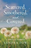 Scattered, Smothered, and Covered (eBook, ePUB)