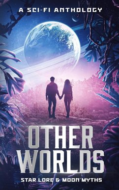 Cover Other Worlds - A Sci-Fi Anthology