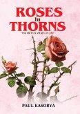 Roses in Thorns Roses in Thorns
