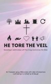 He Tore the Veil He Tore the Veil