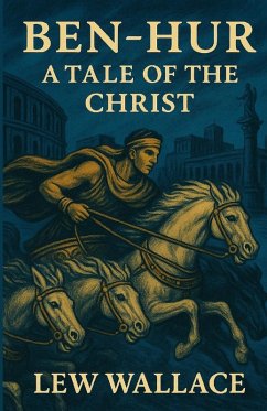 Cover Ben-Hur A Tale Of The Christ(Illustrated)