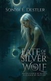 Fate of the Silver Wolf Fate of the Silver Wolf