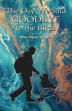 Cover The Day We Said Goodbye to the Birds