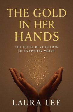 Cover The Gold in Her Hands