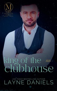 King of the Clubhouse - Daniels, Layne