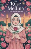 The Rose of Medina The Rose of Medina