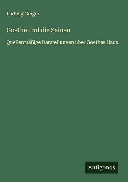 Goethe und die Seinen